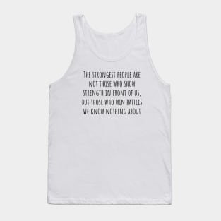 The Strongest People Tank Top